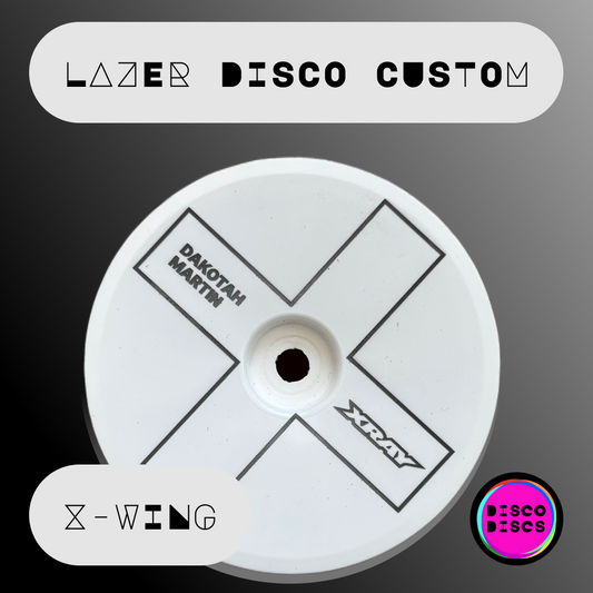 Lazer Disco Custom — X-WING — personalise with your name & chassis logo