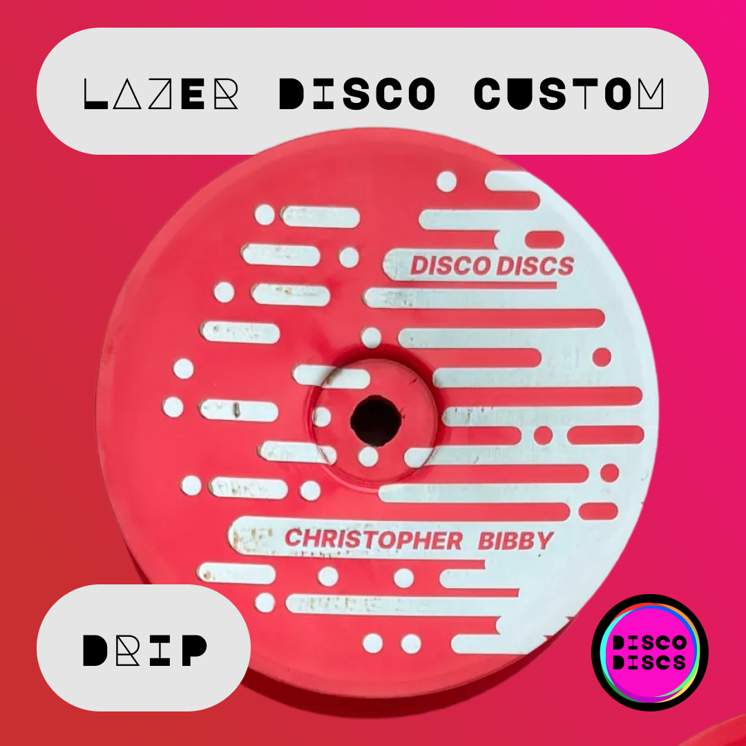 Lazer Disco Custom — DRIP — personalise with your name & chassis logo