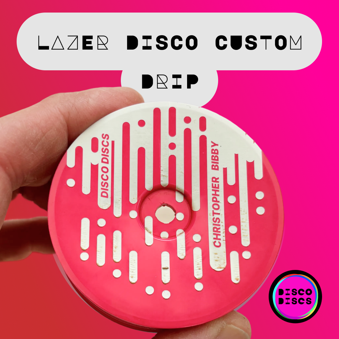 Lazer Disco Custom — DRIP — personalise with your name & chassis logo