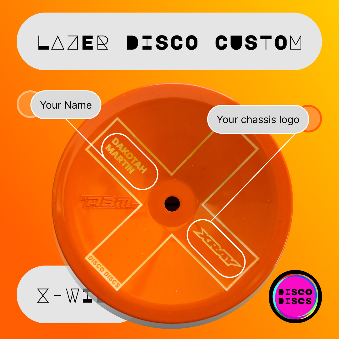 Lazer Disco Custom — X-WING — personalise with your name & chassis logo
