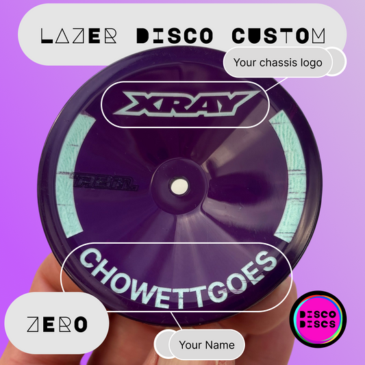 Lazer Disco Custom — ZERO — personalise with your name & chassis logo